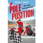 On Pole Position. Nur einer kann gewinnen., Caffery, Rebecca J, Lago Verlag, EAN/ISBN-13: 9783957612526