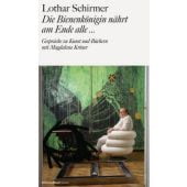 Die Bienenkönigin nährt am Ende alle..., Schirmer, Lothar/Kröner, Magdalena, EAN/ISBN-13: 9783829610087