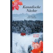 Kanadische Nächte, Blunt, Giles, Kampa Verlag AG, EAN/ISBN-13: 9783311121022