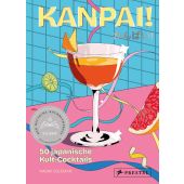 Kanpai, Coleman, Naomi, Prestel Verlag, EAN/ISBN-13: 9783791391830