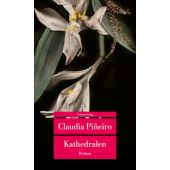 Kathedralen, Piñeiro, Claudia, Unionsverlag, EAN/ISBN-13: 9783293710191