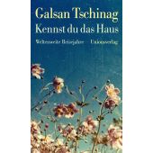 Kennst du das Haus, Tschinag, Galsan, Unionsverlag, EAN/ISBN-13: 9783293006126