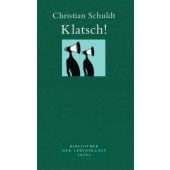 Klatsch!, Schuldt, Christian, Insel Verlag, EAN/ISBN-13: 9783458174578