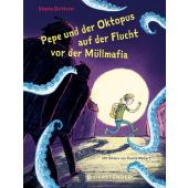 Pepe und der Oktopus auf der Flucht vor der Müllmafia, Quitterer, Stepha, EAN/ISBN-13: 9783836961196