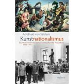 Kunstnationalismus, Saldern, Adelheid von, Wallstein Verlag, EAN/ISBN-13: 9783835337732