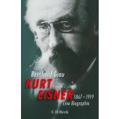 Kurt Eisner, Grau, Bernhard, Verlag C. H. BECK oHG, EAN/ISBN-13: 9783406714948