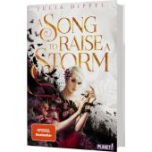 Die Sonnenfeuer-Ballade 1: A Song to Raise a Storm, Dippel, Julia, Planet! Verlag, EAN/ISBN-13: 9783522508131