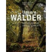 Unsere Wälder, Leege-Topp, Marijke/Siegmund, Bernd, be.bra Verlag GmbH, EAN/ISBN-13: 9783898092289