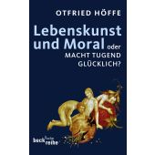 Lebenskunst und Moral, Höffe, Otfried, Verlag C. H. BECK oHG, EAN/ISBN-13: 9783406592492