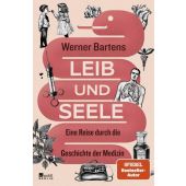 Leib und Seele, Bartens, Werner, Rowohlt Berlin Verlag, EAN/ISBN-13: 9783737101790