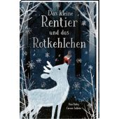 Das kleine Rentier und das Rotkehlchen, Bailey, Rosa, Ars Edition, EAN/ISBN-13: 9783845856247