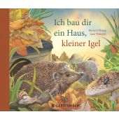 Ich bau dir ein Haus, kleiner Igel, Oftring, Bärbel, Gerstenberg Verlag GmbH & Co.KG, EAN/ISBN-13: 9783836961523