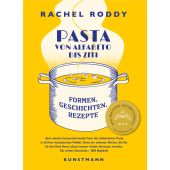Pasta von Alfabeto bis Ziti, Roddy, Rachel, Verlag Antje Kunstmann GmbH, EAN/ISBN-13: 9783956145698