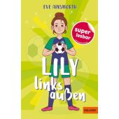 Lily links außen, Ainsworth, Eve, Gulliver Verlag, EAN/ISBN-13: 9783407824561