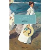 Wellen, Keyserling, Eduard von, Reclam, Philipp, jun. GmbH Verlag, EAN/ISBN-13: 9783150207246