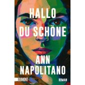 Hallo, du Schöne, Napolitano, Ann, DuMont Buchverlag GmbH & Co. KG, EAN/ISBN-13: 9783755805205