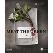 Meat the Green - Recipes from the Butchery of the World?s First Vegetarian Restaurant, EAN/ISBN-13: 9783038009580