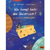 Was kommt hinter dem Universum?, Bernardy, Jörg, Beltz, Julius Verlag GmbH & Co. KG, EAN/ISBN-13: 9783407759474