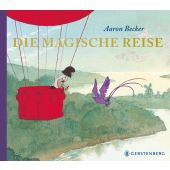 Die magische Reise, Becker, Aaron, Gerstenberg Verlag GmbH & Co.KG, EAN/ISBN-13: 9783836961714