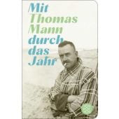 Mit Thomas Mann durch das Jahr, Mann, Thomas, Fischer, S. Verlag GmbH, EAN/ISBN-13: 9783596523719