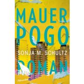 Mauerpogo, Schultz, Sonja M, blumenbar Verlag, EAN/ISBN-13: 9783351051372