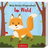 Mein kleines Klappenbuch - Im Wald, Ars Edition, EAN/ISBN-13: 9783845853529