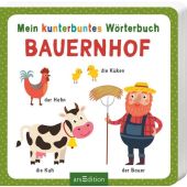 Mein kunterbuntes Wörterbuch - Bauernhof, Ars Edition, EAN/ISBN-13: 9783845845692