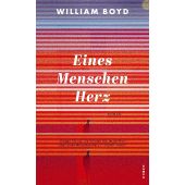 Eines Menschen Herz, Boyd, William, Kampa Verlag AG, EAN/ISBN-13: 9783311100379