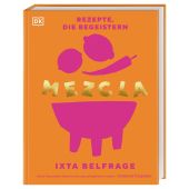 MEZCLA, Belfrage, Ixta, Dorling Kindersley Verlag GmbH, EAN/ISBN-13: 9783831044450