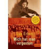 Mich hat man vergessen, Erben, Eva, Gulliver Verlag, EAN/ISBN-13: 9783407813978