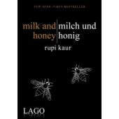 milk and honey - milch und honig, Kaur, Rupi, Lago Verlag, EAN/ISBN-13: 9783957611734