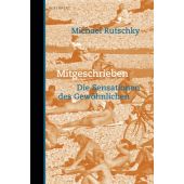 Mitgeschrieben, Rutschky, Michael, Berenberg Verlag, EAN/ISBN-13: 9783937834825