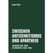 Zwischen Antisemitismus und Apartheid, Plass, Hanno, Verbrecher Verlag GmbH, EAN/ISBN-13: 9783957324320