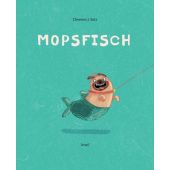 Mopsfisch, Setz, Clemens J, Insel Verlag, EAN/ISBN-13: 9783458645009