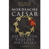 Mordsache Caesar, Sommer, Michael, Verlag C. H. BECK oHG, EAN/ISBN-13: 9783406821332
