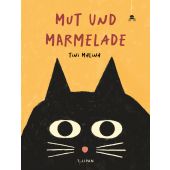 Mut und Marmelade, Malina, Tini, Tulipan Verlag GmbH, EAN/ISBN-13: 9783864296352