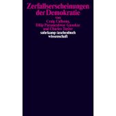 Zerfallserscheinungen der Demokratie, Calhoun, Craig/Gaonkar, Dilip Parameshwar/Taylor, Charles, EAN/ISBN-13: 9783518300190