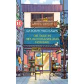 Die Tage in der Buchhandlung Morisaki, Yagisawa, Satoshi, Insel Verlag, EAN/ISBN-13: 9783458683377