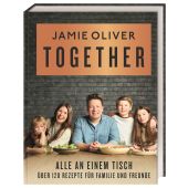 Together - Alle an einem Tisch, Oliver, Jamie, Dorling Kindersley Verlag GmbH, EAN/ISBN-13: 9783831043316