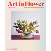 Art in flower, Lindsey Taylor / Deborah Needleman, Monacelli Press, EAN/ISBN-13: 9781580936200