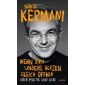 Wenn sich unsere Herzen gleich öffnen, Kermani, Navid, C. H. BECK Verlag GmbH & Co.KG, EAN/ISBN-13: 9783406838873