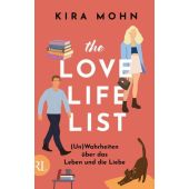 The Love-Life-List: (Un)Wahrheiten über das Leben und die Liebe, Mohn, Kira, Rütten & Loening, EAN/ISBN-13: 9783352010019
