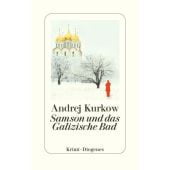 Samson und das Galizische Bad, Kurkow, Andrej, Diogenes Verlag AG, EAN/ISBN-13: 9783257073263