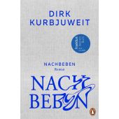 Nachbeben, Kurbjuweit, Dirk, Penguin Verlag Hardcover, EAN/ISBN-13: 9783328604082