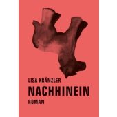 Nachhinein, Kränzler, Lisa, Verbrecher Verlag GmbH, EAN/ISBN-13: 9783943167160