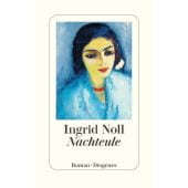 Nachteule, Noll, Ingrid, Diogenes Verlag AG, EAN/ISBN-13: 9783257073492