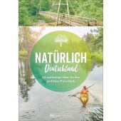 Natürlich Deutschland!, Natus, Annika, Bruckmann Verlag GmbH, EAN/ISBN-13: 9783734321634