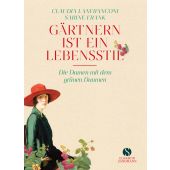 Gärtnern ist ein Lebensstil, Lanfranconi, Claudia/Frank, Sabine, Elisabeth Sandmann Verlag GmbH, EAN/ISBN-13: 9783949582288