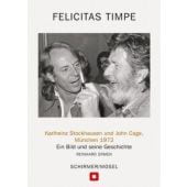 Karlheinz Stockhausen und John Cage, München 1972, Ermen, Reinhard/Timpe, Felicitas, EAN/ISBN-13: 9783829610407