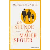 Die Stunde der Mauersegler, Adler, Margarethe, Bertelsmann, C. Verlag, EAN/ISBN-13: 9783570105528